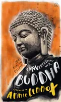 Conversaciones con Buda: Un diálogo ficticio basado en hechos biográficos - Conversations with Buddha: A Fictional Dialogue Based on Biographical Facts