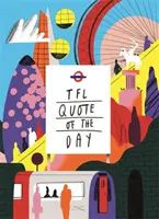 Todos a bordo: Citas inspiradoras del dúo Tfl Underground - All on the Board: Inspirational Quotes from the Tfl Underground Duo