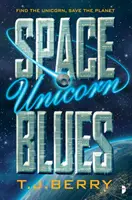 El blues del unicornio espacial - Space Unicorn Blues