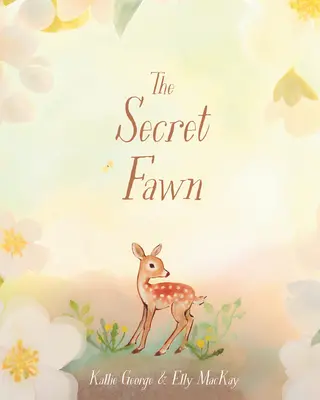 El cervatillo secreto - The Secret Fawn