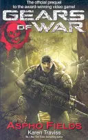 Gears Of War: Campos de asfalto - Gears Of War: Aspho Fields