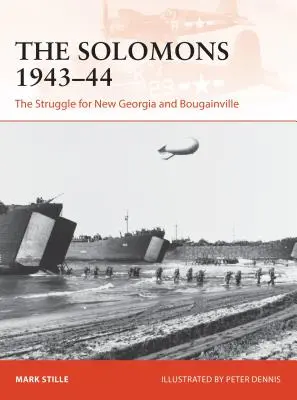 Las Salomón 1943-44: La lucha por Nueva Georgia y Bougainville - The Solomons 1943-44: The Struggle for New Georgia and Bougainville