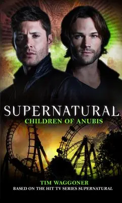 Sobrenatural - Hijos de Anubis - Supernatural - Children of Anubis