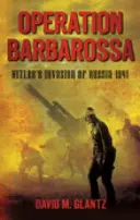 Operación Barbarroja: La invasión de Rusia por Hitler 1941 - Operation Barbarossa: Hitler's Invasion of Russia 1941