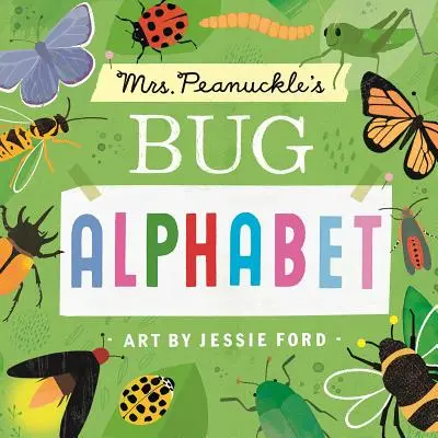 El alfabeto de los bichos de la señora Peanuckle - Mrs. Peanuckle's Bug Alphabet