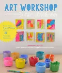 Taller de arte para niños: Cómo fomentar el pensamiento original con más de 25 experiencias de arte procesual - Art Workshop for Children: How to Foster Original Thinking with More Than 25 Process Art Experiences