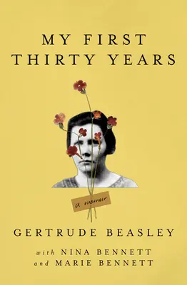 Mis primeros treinta años: Memorias - My First Thirty Years: A Memoir