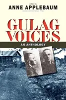 Voces del Gulag: Antología - Gulag Voices: An Anthology