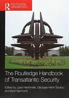 El Manual Routledge de Seguridad Transatlántica - The Routledge Handbook of Transatlantic Security
