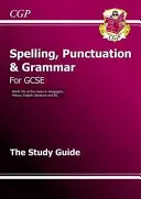 Spelling, Punctuation and Grammar for Grade 9-1 GCSE Study Guide (en inglés) - Spelling, Punctuation and Grammar for Grade 9-1 GCSE Study Guide