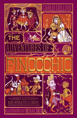 Las aventuras de Pinocho (Edición Minalima): (Ilustrado con elementos interactivos) - The Adventures of Pinocchio (Minalima Edition): (Ilustrated with Interactive Elements)