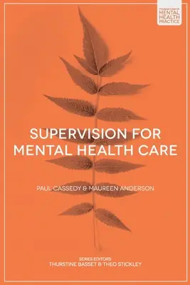 Supervisión de la atención a la salud mental - Supervision for Mental Health Care