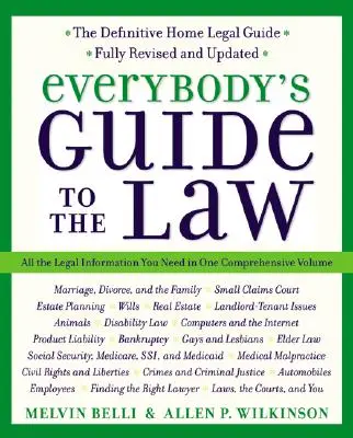 Guía jurídica para todos, totalmente revisada y actualizada, 2ª edición: Toda la información jurídica que necesita en un volumen exhaustivo - Everybody's Guide to the Law, Fully Revised & Updated, 2nd Edition: All the Legal Information You Need in One Comprehensive Volume