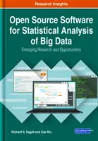 Software de código abierto para el análisis estadístico de macrodatos: Investigación emergente y oportunidades - Open Source Software for Statistical Analysis of Big Data: Emerging Research and Opportunities