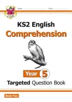 Nuevo KS2 English Targeted Question Book: Year 5 Reading Comprehension - Book 2 (with Answers) - New KS2 English Targeted Question Book: Year 5 Reading Comprehension - Book 2 (with Answers)