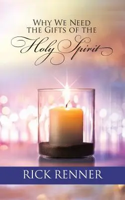 Por qué necesitamos los dones del Espíritu Santo - Why We Need the Gifts of the Holy Spirit