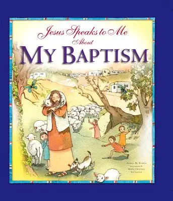 Jesús me habla de mi bautismo - Jesus Speaks to Me about My Baptism