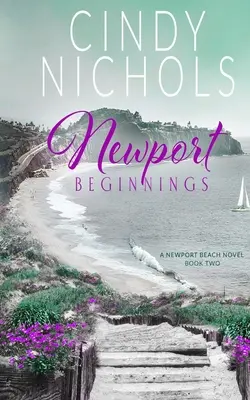 Los comienzos de Newport - Newport Beginnings