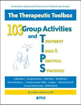 103 Actividades de grupo e ideas de tratamiento y estrategias prácticas (Consejos) - 103 Group Activities and Treatment Ideas & Practical Strategies (Tips)