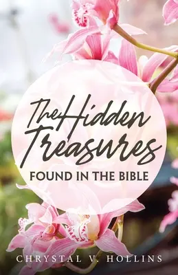 Los tesoros ocultos en la Biblia - The Hidden Treasures Hidden In The Bible