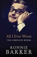 Todo lo que escribí: La obra completa - All I Ever Wrote: The Complete Works