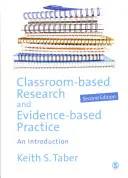 Investigación en el aula y práctica basada en la evidencia: Una introducción - Classroom-Based Research and Evidence-Based Practice: An Introduction