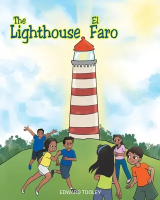 El Faro - The Lighthouse/El Faro