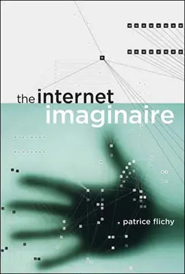 El imaginario de Internet - The Internet Imaginaire