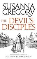 Los discípulos del diablo: La decimocuarta crónica de Matthew Bartholomew - The Devil's Disciples: The Fourteenth Chronicle of Matthew Bartholomew