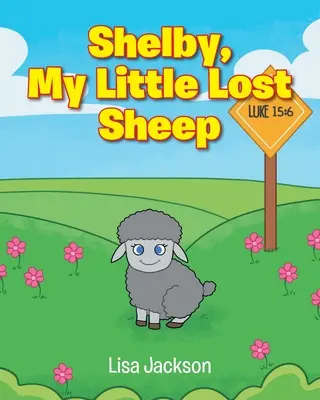 Shelby, mi ovejita perdida - Shelby, My Little Lost Sheep