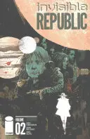 República Invisible, Tomo 2 - Invisible Republic, Volume 2