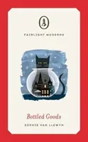 Bottled Goods - Preseleccionada para el Premio Femenino de Narrativa 2019 - Bottled Goods - Longlisted for Women's Prize for Fiction 2019