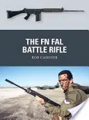 El fusil de combate FN FAL - The FN FAL Battle Rifle