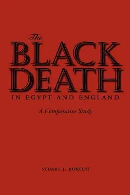 La peste negra en Egipto e Inglaterra: Un estudio comparativo - The Black Death in Egypt and England: A Comparative Study