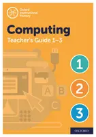 Oxford International Primary Computing Teacher Guide / CPT Bundle Niveles 1-3 - Oxford International Primary Computing Teacher Guide / CPT Bundle Levels 1-3