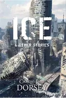 Hielo y otras historias - Ice and Other Stories