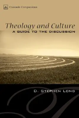 Teología y cultura: Guía para el debate - Theology and Culture: A Guide to the Discussion