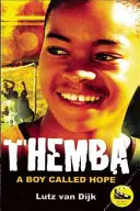 Themba: Un niño llamado Esperanza - Themba: A Boy Called Hope