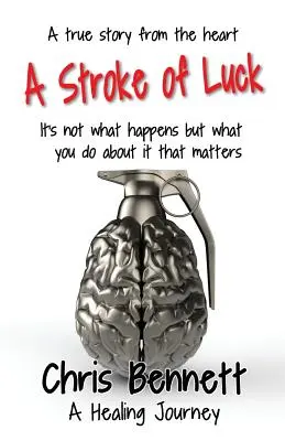 Un golpe de suerte: un viaje de curación tras un derrame cerebral - A Stroke of Luck: A Healing Journey Recovering From A Stroke