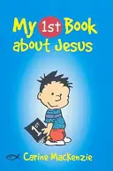 Mi primer libro sobre Jesús - My First Book about Jesus