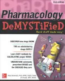 Farmacología desmitificada, segunda edición - Pharmacology Demystified, Second Edition