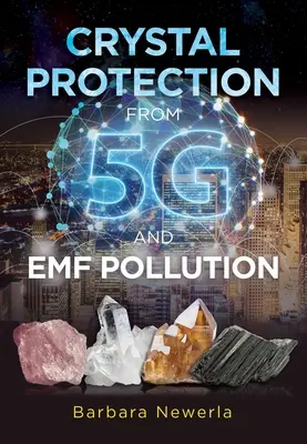 Protección de los cristales frente a la contaminación por 5g y Emf - Crystal Protection from 5g and Emf Pollution