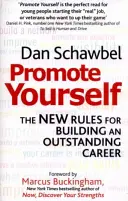 Promociónate - Las nuevas reglas para construir una carrera sobresaliente - Promote Yourself - The new rules for building an outstanding career