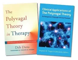 La teoría polivagal en la terapia / Aplicaciones clínicas de la teoría polivagal Conjunto de dos libros - Polyvagal Theory in Therapy / Clinical Applications of the Polyvagal Theory Two-Book Set