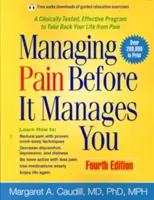 Cómo controlar el dolor antes de que le controle a usted - Managing Pain Before It Manages You