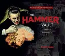 La bóveda Hammer: Tesoros del archivo de Hammer Films - The Hammer Vault: Treasures from the Archive of Hammer Films