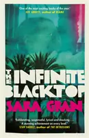 Infinite Blacktop - Una novela de Claire DeWitt - Infinite Blacktop - A Claire DeWitt Novel