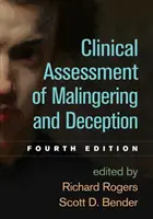 Evaluación clínica de la falsedad y el engaño, cuarta edición - Clinical Assessment of Malingering and Deception, Fourth Edition