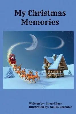 Mis recuerdos de Navidad - My Christmas Memories