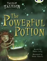 Bug Club Guided Fiction Year Two Gold A La poción poderosa - Bug Club Guided Fiction Year Two Gold A The Powerful Potion